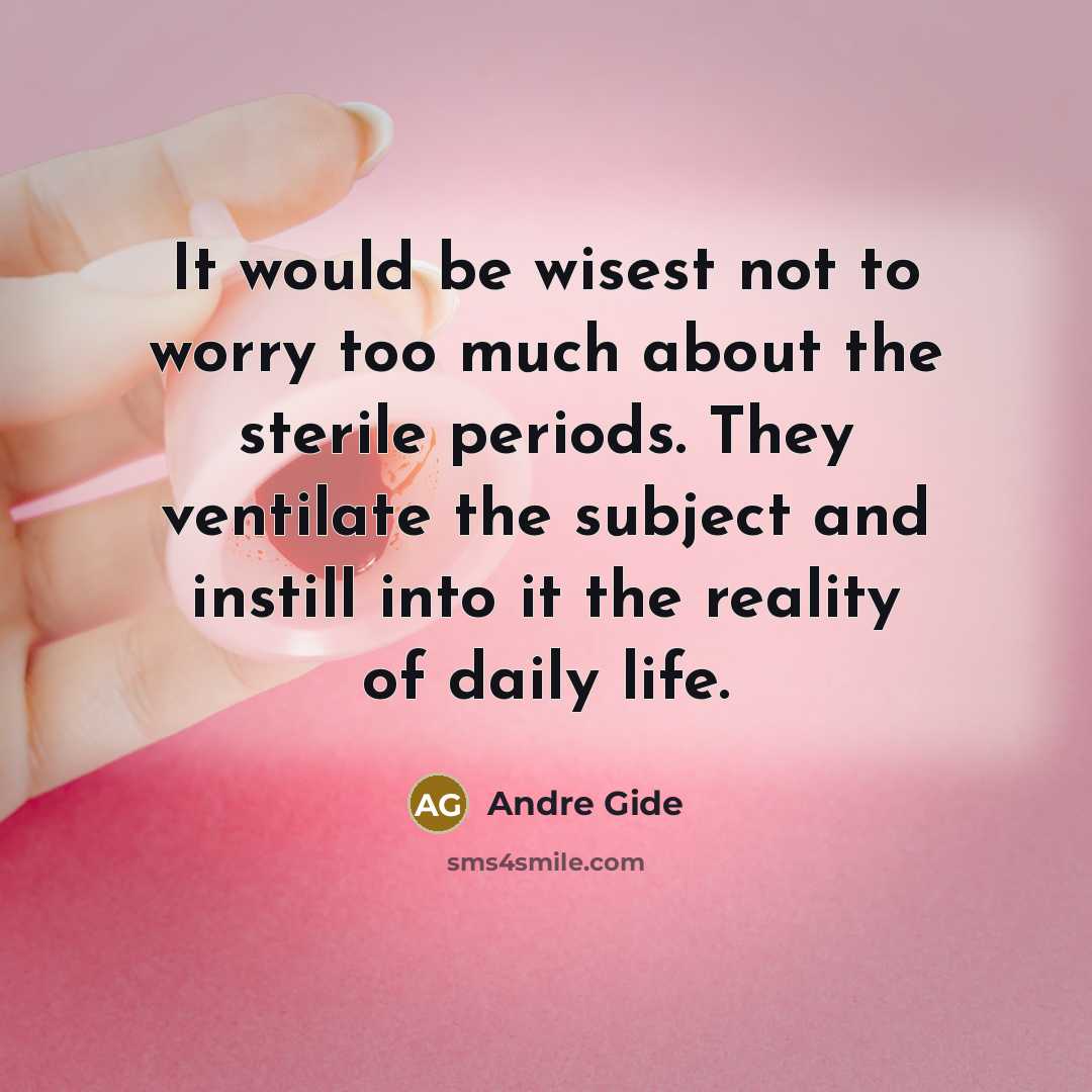 “It would be wisest not to worry too much about…” quote by Andre Gide