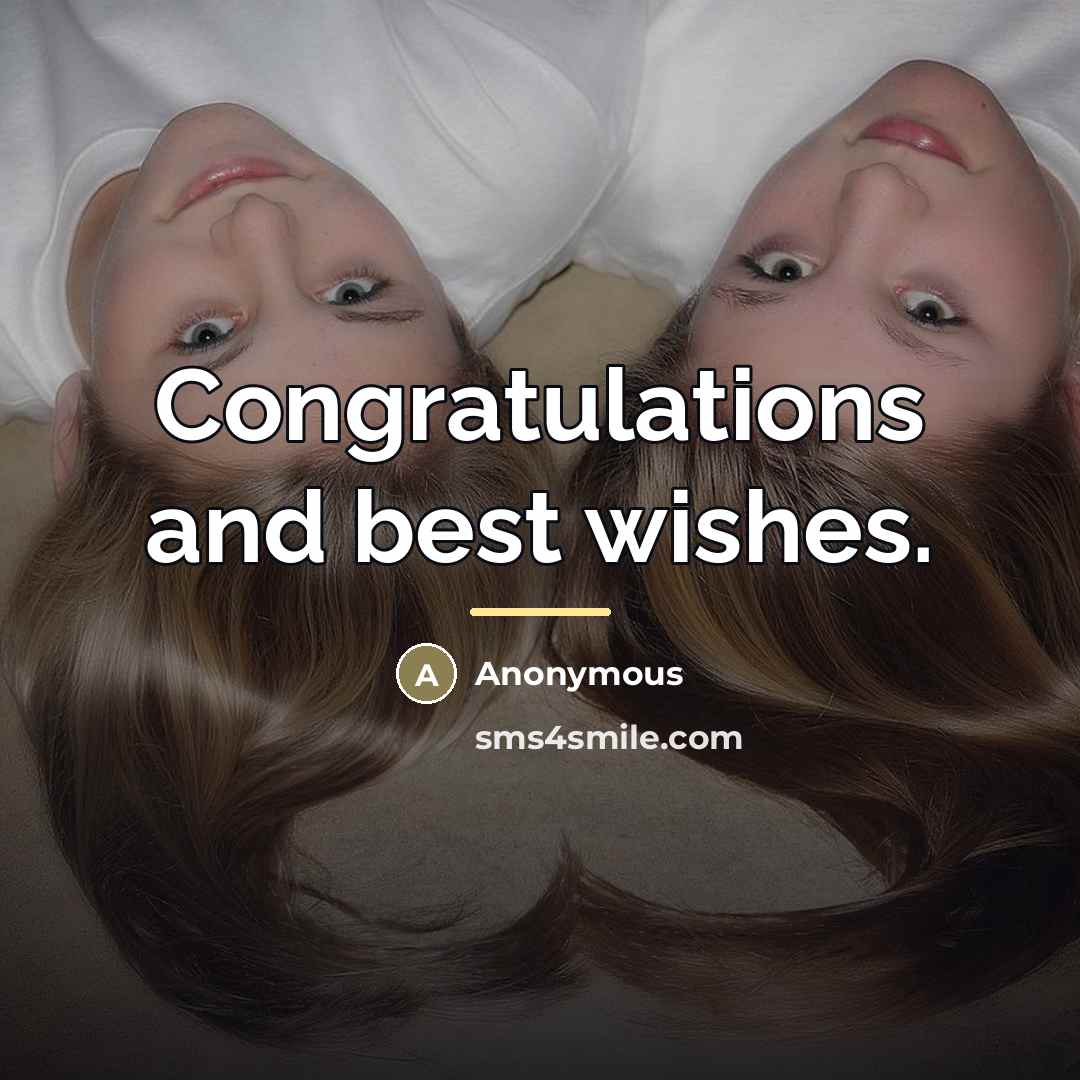 “Congratulations and best wishes.…” quote by Anonymous