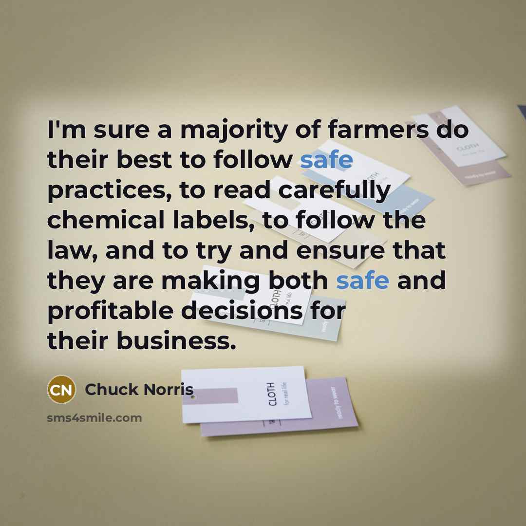 “I'm sure a majority of farmers do their best to…” quote by Chuck Norris