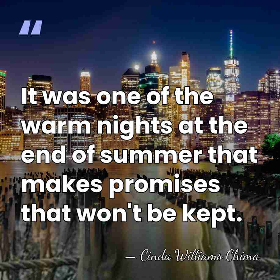 It was one of the warm nights at the end of summer&hellip; - Cinda Williams Chima