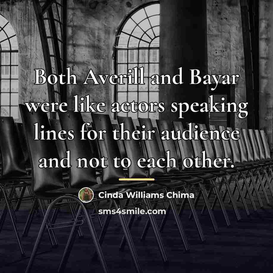 “Both Averill and Bayar were like actors speaking lines for…” quote by Cinda Williams Chima