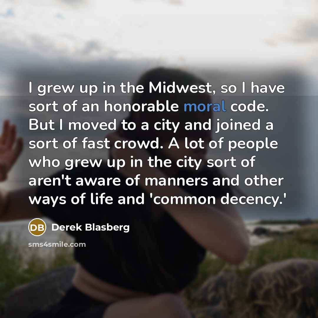 “I grew up in the Midwest, so I have sort…” quote by Derek Blasberg