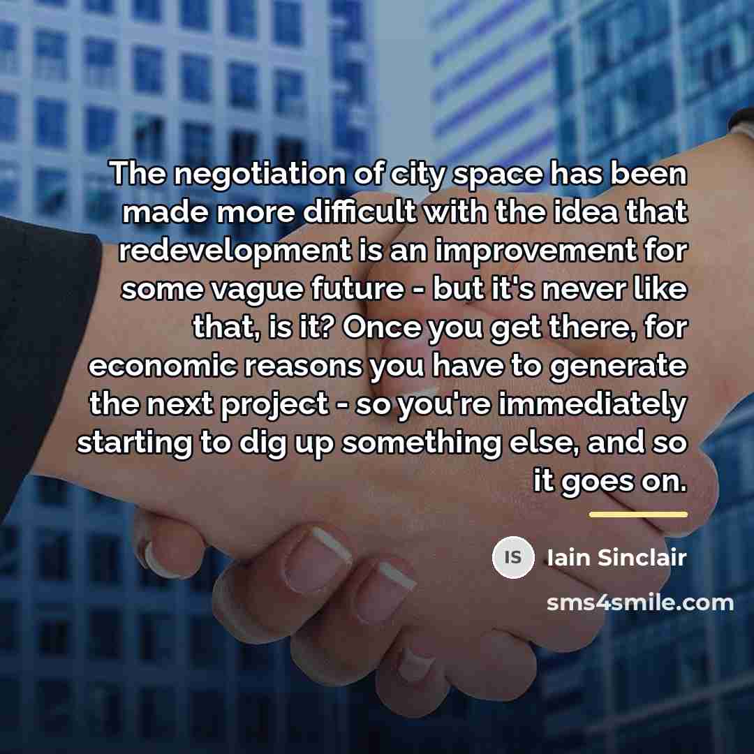 “The negotiation of city space has been made more difficult…” quote by Iain Sinclair