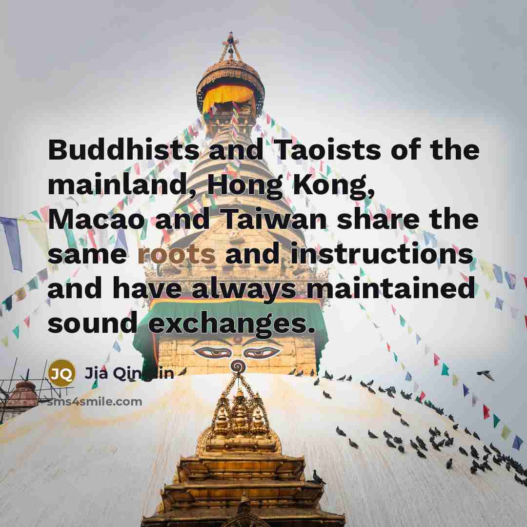 “Buddhists and Taoists of the mainland, Hong Kong, Macao and…” quote by Jia Qinglin