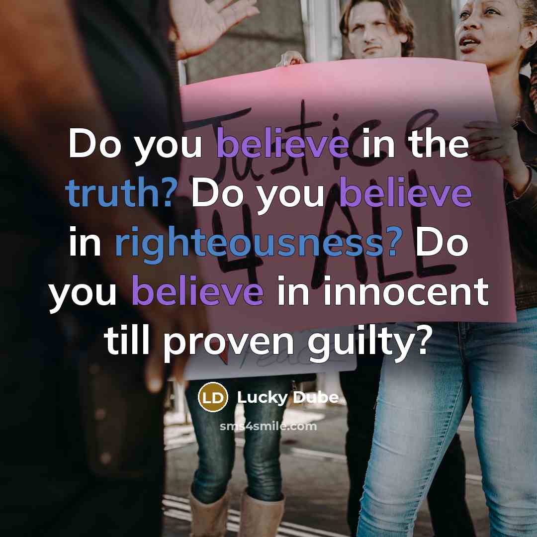 “Do you believe in the truth? Do you believe in…” quote by Lucky Dube