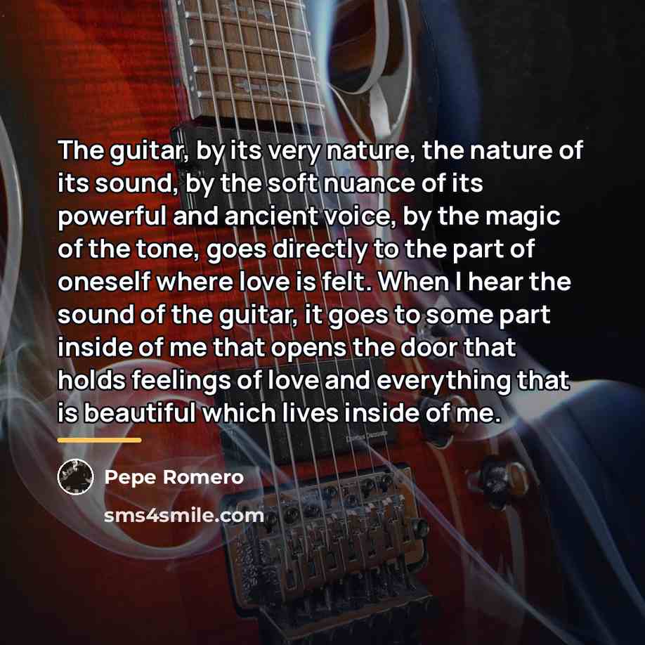 “The guitar, by its very nature, the nature of its…” quote by Pepe Romero
