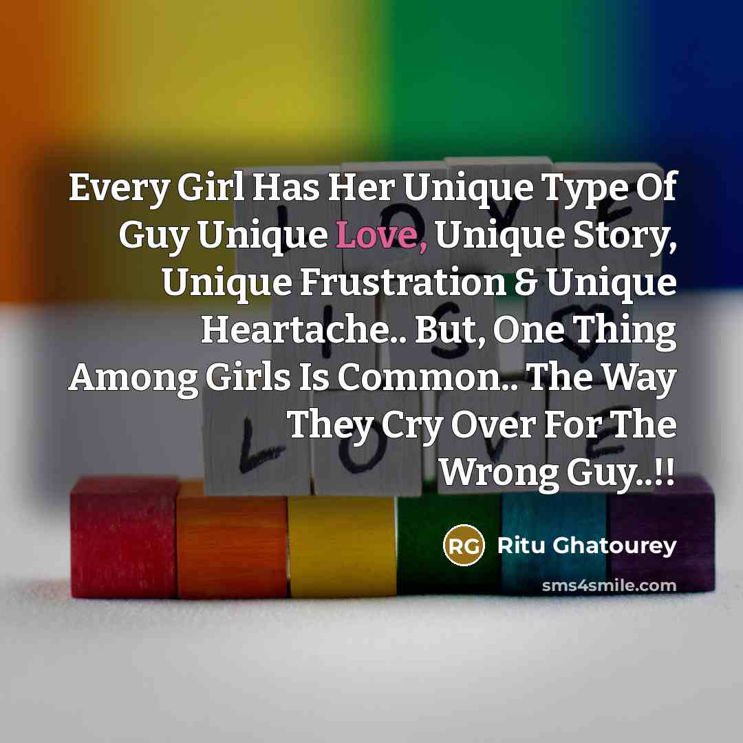 “Every Girl Has Her Unique Type Of Guy Unique Love,…” quote by Ritu Ghatourey