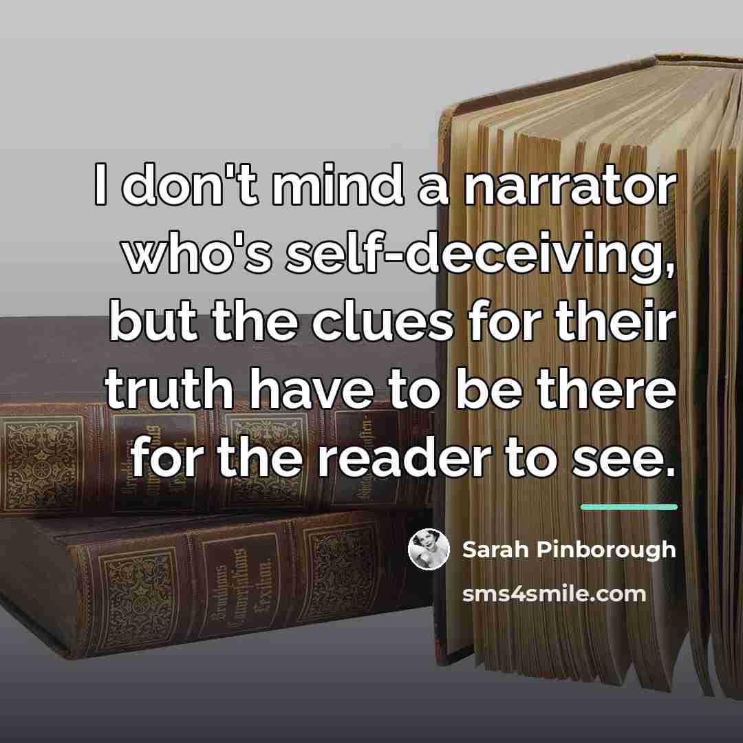 “I don't mind a narrator who's self-deceiving, but the clues…” quote by Sarah Pinborough