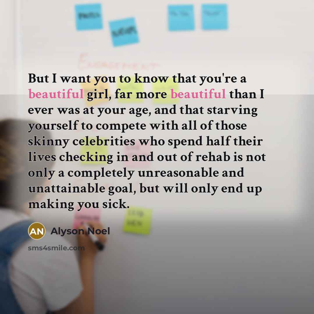 “But I want you to know that you're a beautiful…” quote by Alyson Noel