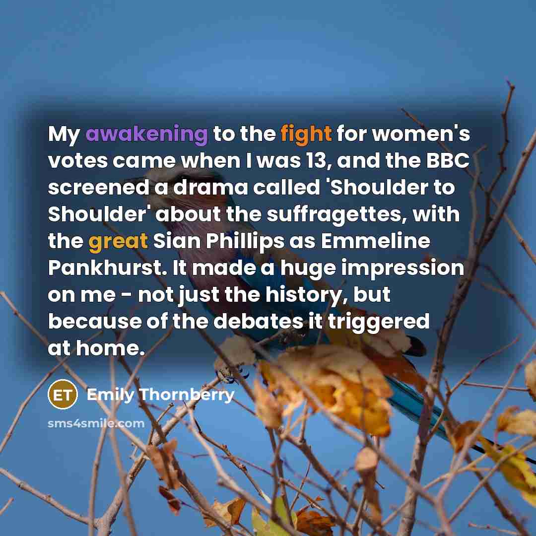 “My awakening to the fight for women's votes came when…” quote by Emily Thornberry