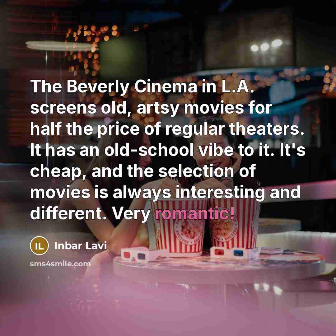 “The Beverly Cinema in L.A. screens old, artsy movies for…” quote by Inbar Lavi