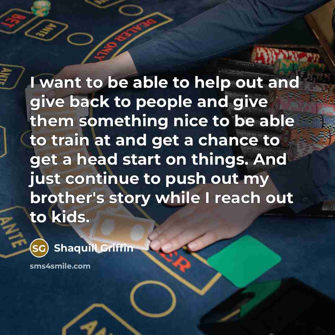“I want to be able to help out and give…” quote by Shaquill Griffin