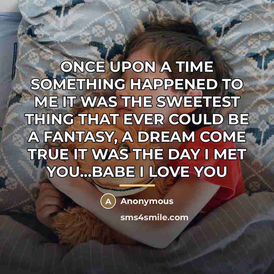 “ONCE UPON A TIME SOMETHING HAPPENED TO ME IT WAS…” quote by Anonymous
