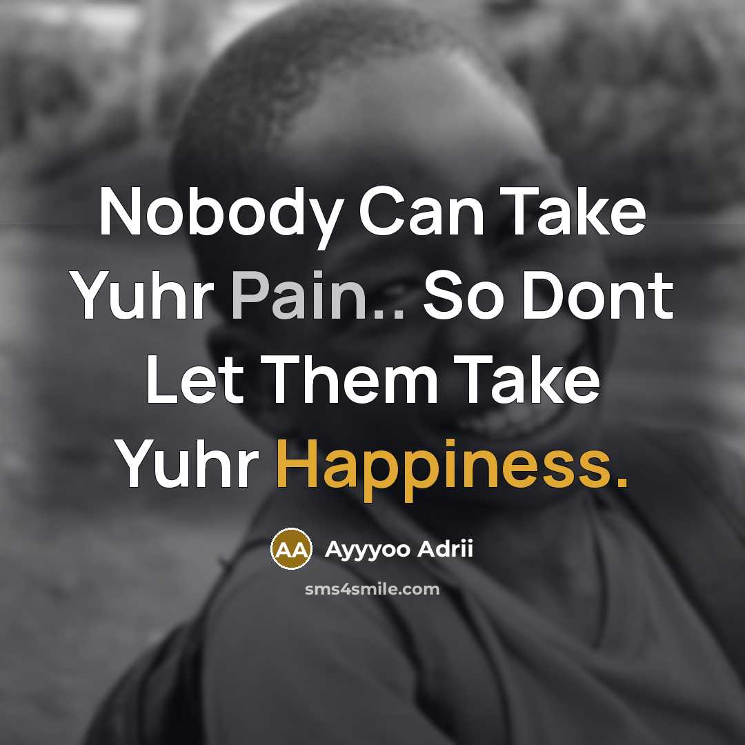 “Nobody Can Take Yuhr Pain.. So Dont Let Them Take…” quote by Ayyyoo Adrii