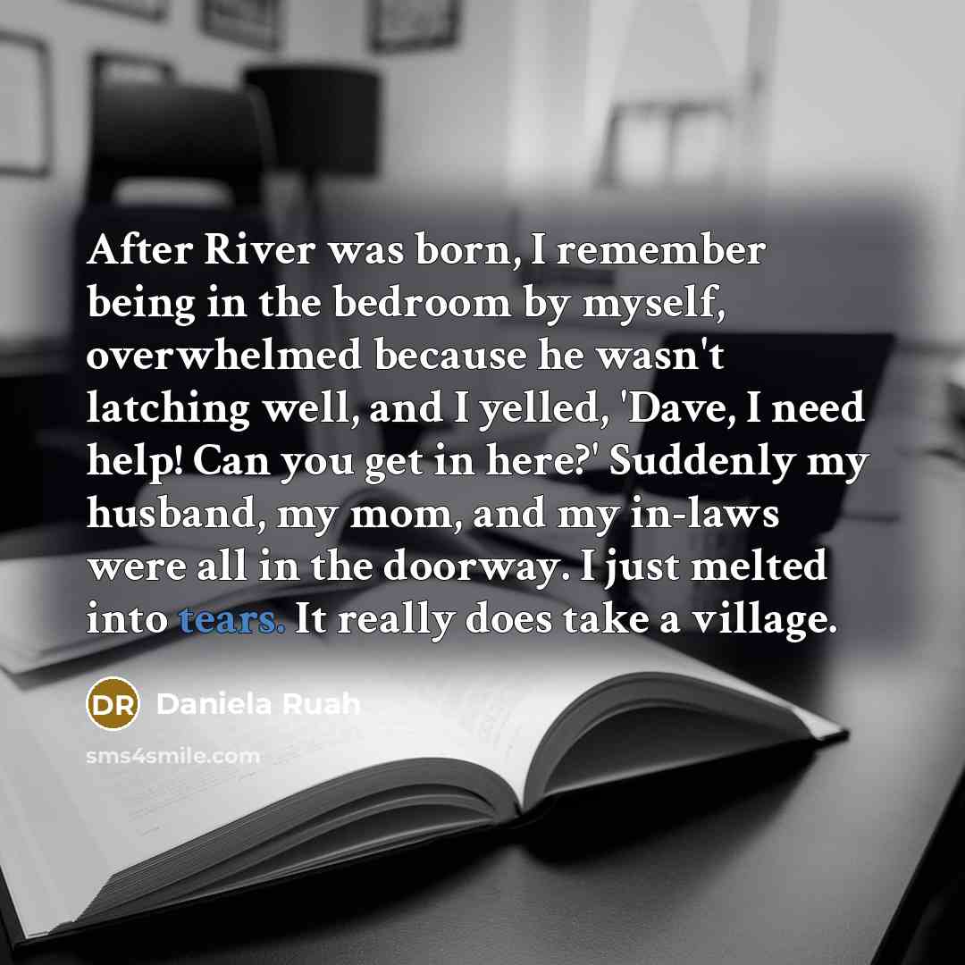 “After River was born, I remember being in the bedroom…” quote by Daniela Ruah