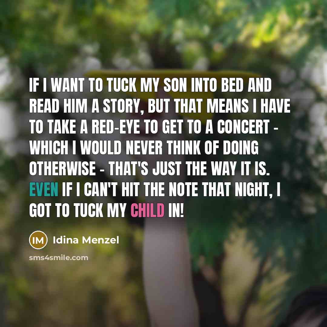 “If I want to tuck my son into bed and…” quote by Idina Menzel