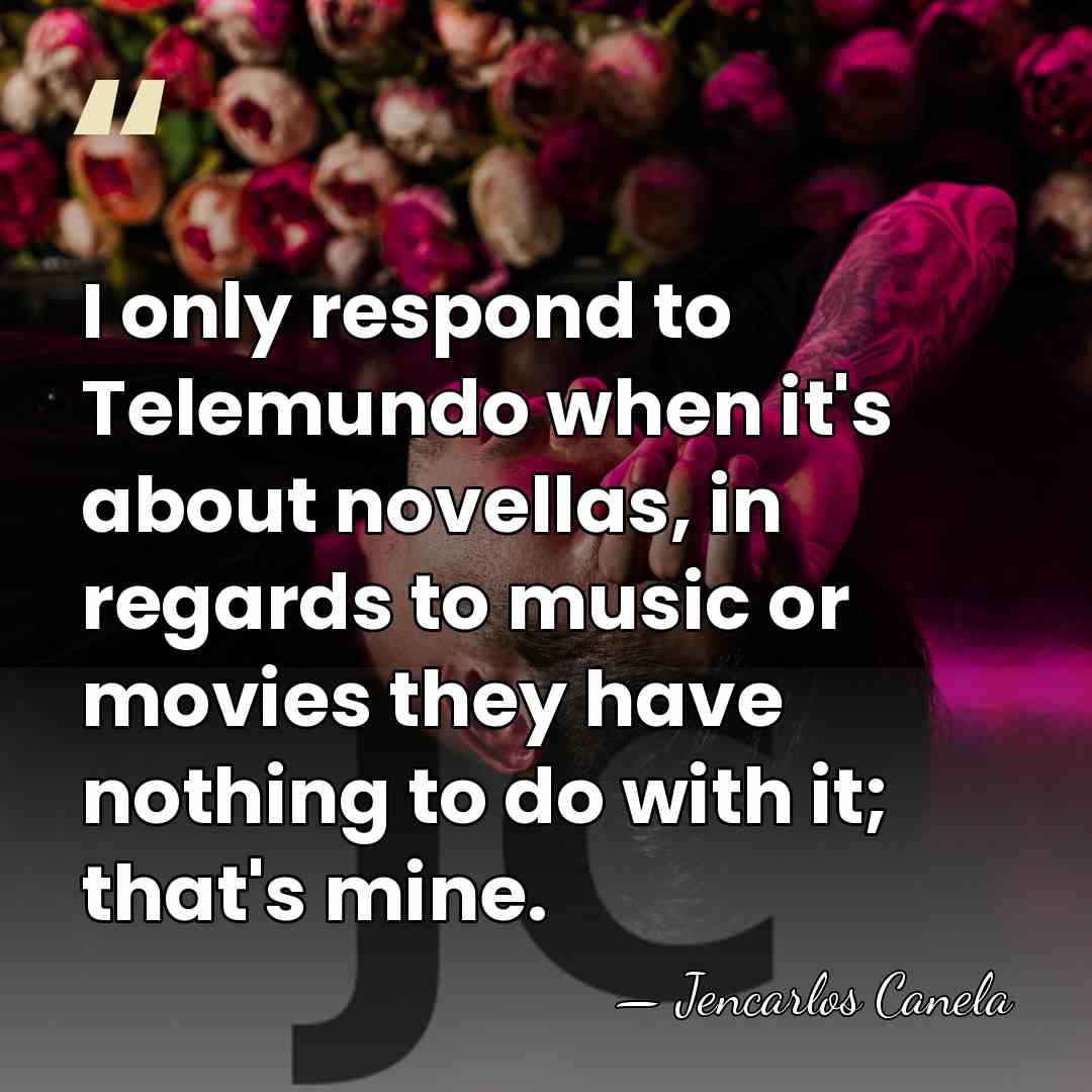 I only respond to Telemundo when it's about novellas, in regards to&hellip; - Jencarlos Canela