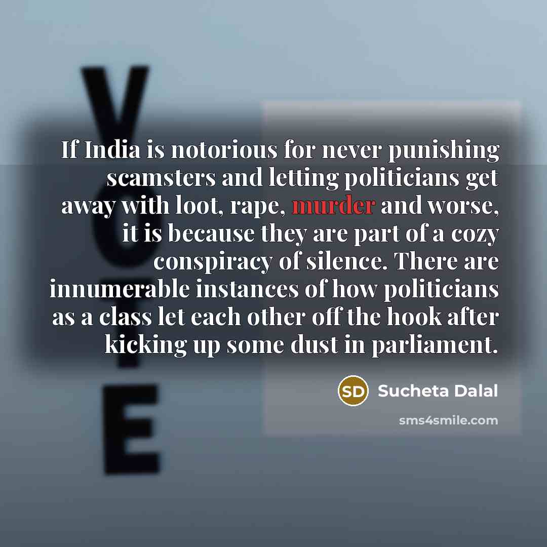 “If India is notorious for never punishing scamsters and letting…” quote by Sucheta Dalal
