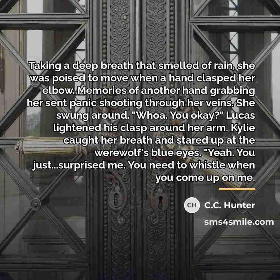 “Taking a deep breath that smelled of rain, she was…” quote by C.C. Hunter