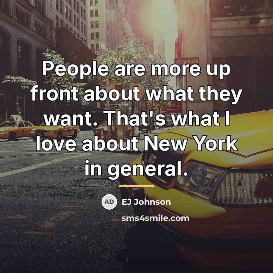 “People are more up front about what they want. That's…” quote by EJ Johnson