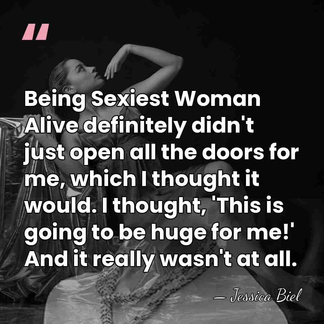 Being Sexiest Woman Alive definitely didn't just open all the doors for&hellip; - Jessica Biel