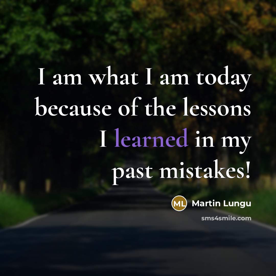 “I am what I am today because of the lessons…” quote by Martin Lungu