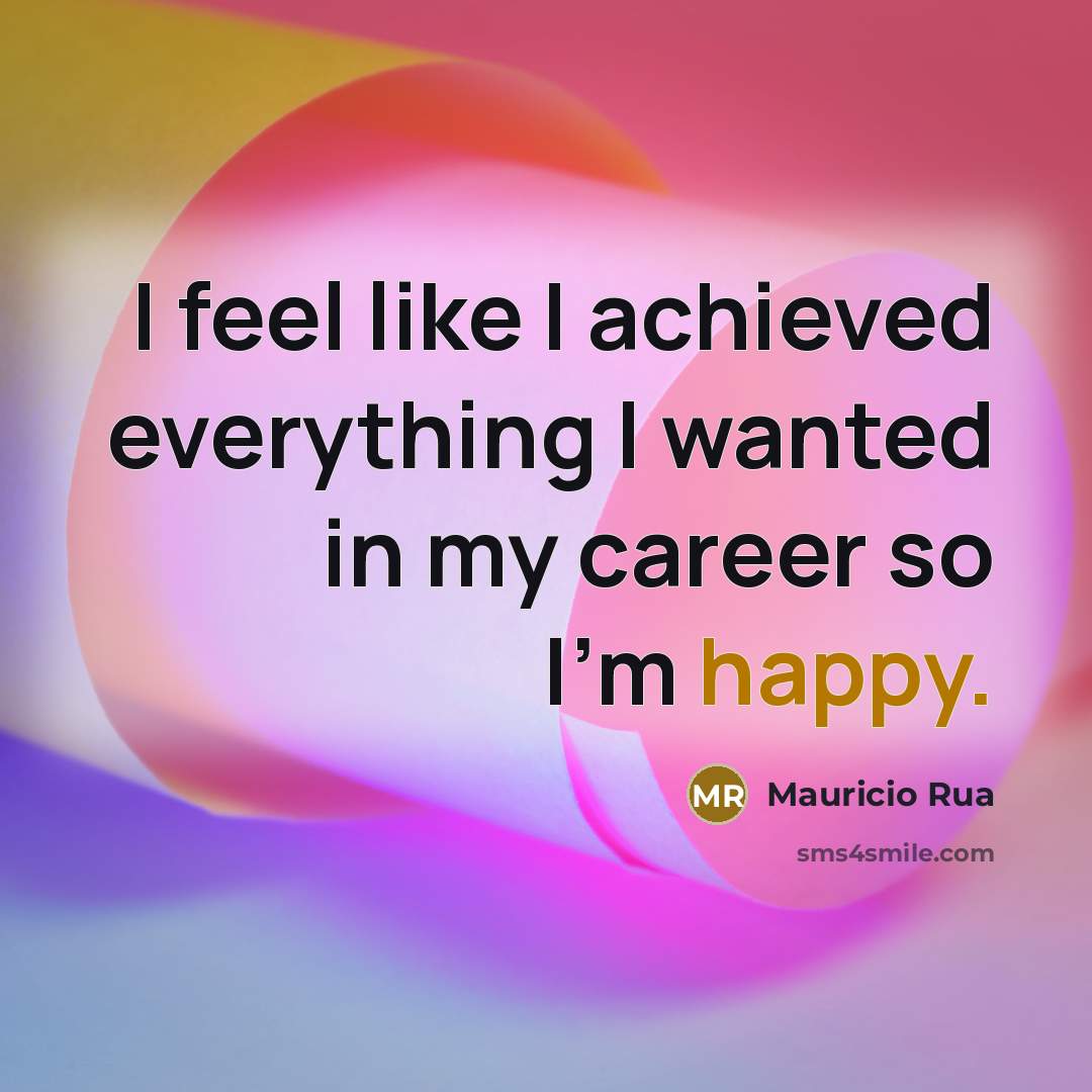 “I feel like I achieved everything I wanted in my…” quote by Mauricio Rua