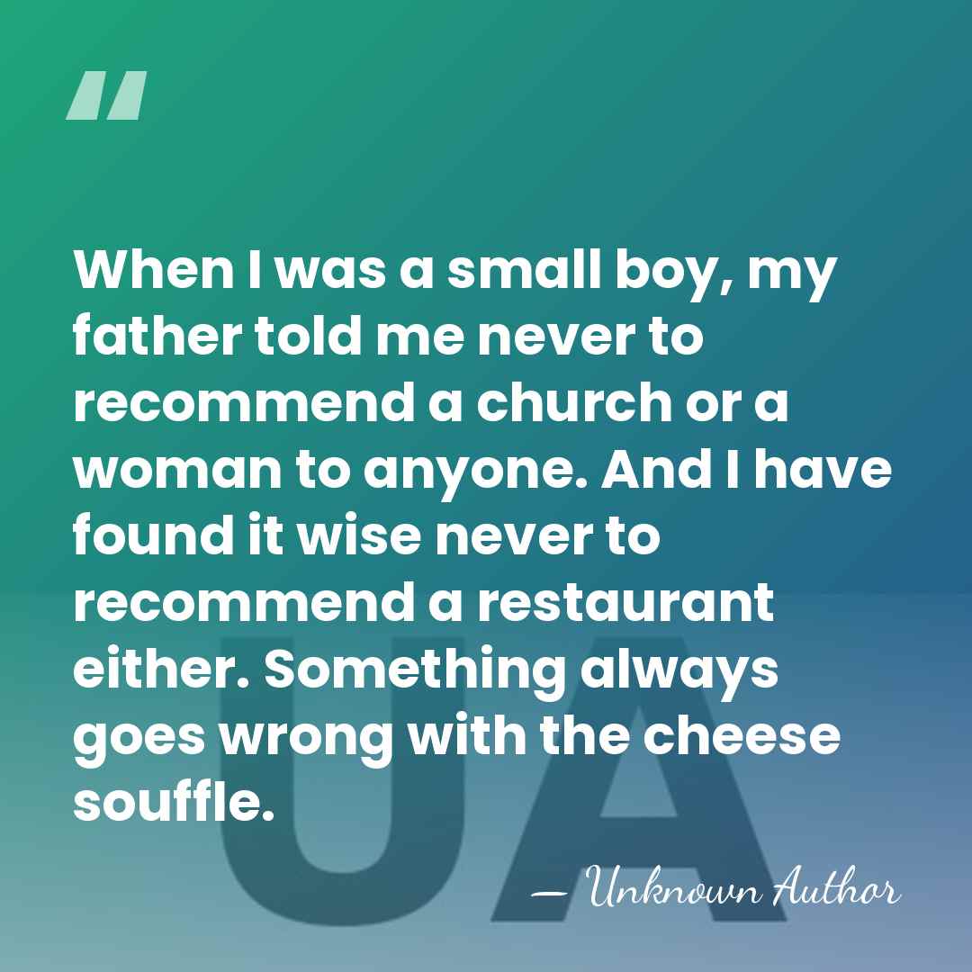 When I was a small boy, my father told me never to&hellip; - Edmund G. Love