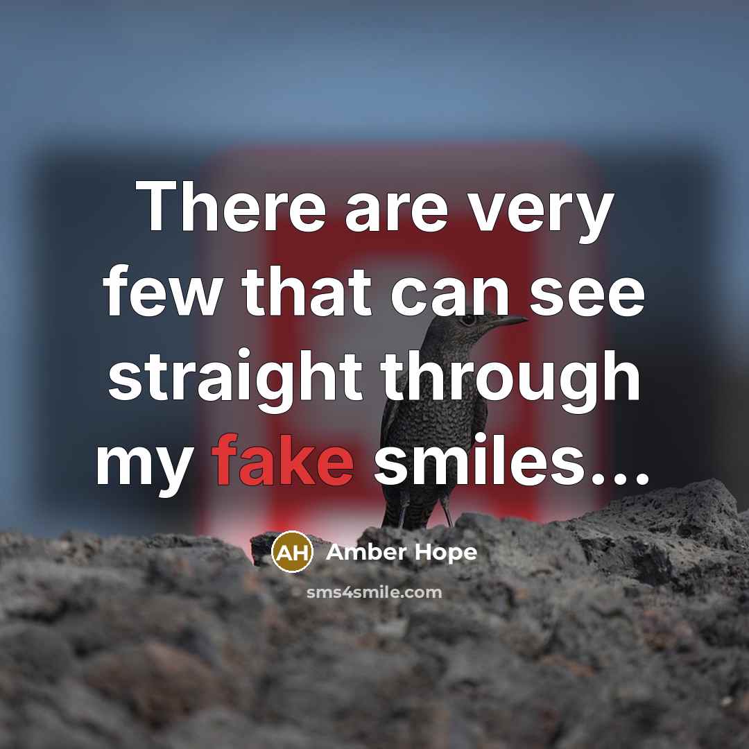 “There are very few that can see straight through my…” quote by Amber Hope