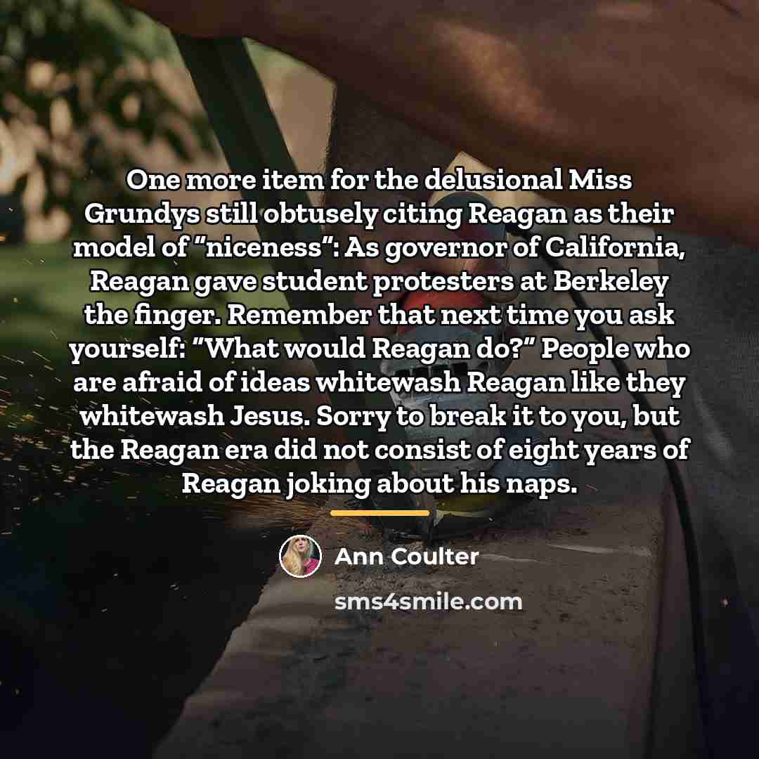 “One more item for the delusional Miss Grundys still obtusely…” quote by Ann Coulter