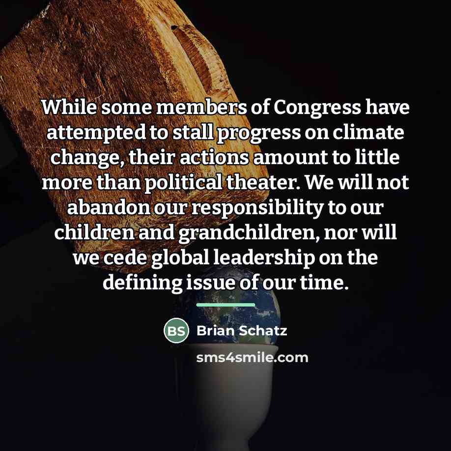 “While some members of Congress have attempted to stall progress…” quote by Brian Schatz