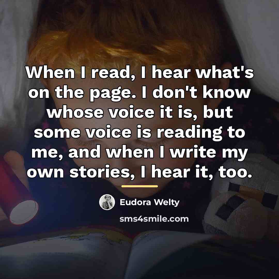 “When I read, I hear what's on the page. I…” quote by Eudora Welty