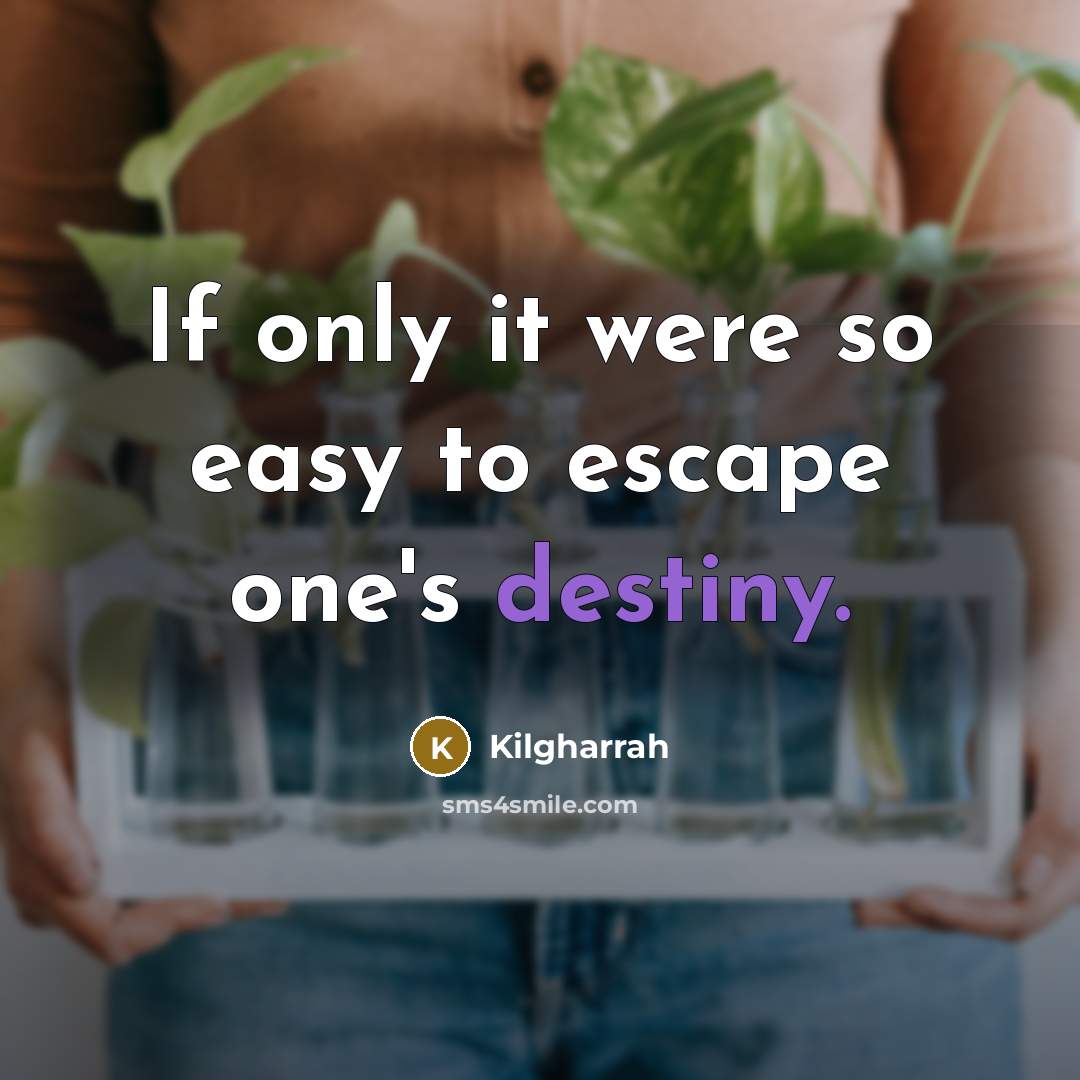 “If only it were so easy to escape one's destiny.…” quote by Kilgharrah