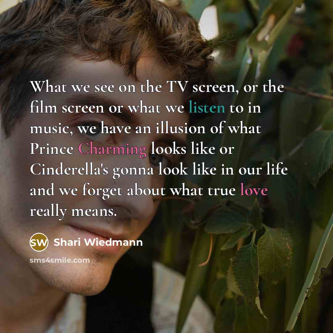 “What we see on the TV screen, or the film…” quote by Shari Wiedmann