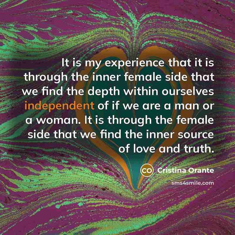 “It is my experience that it is through the inner…” quote by Cristina Orante