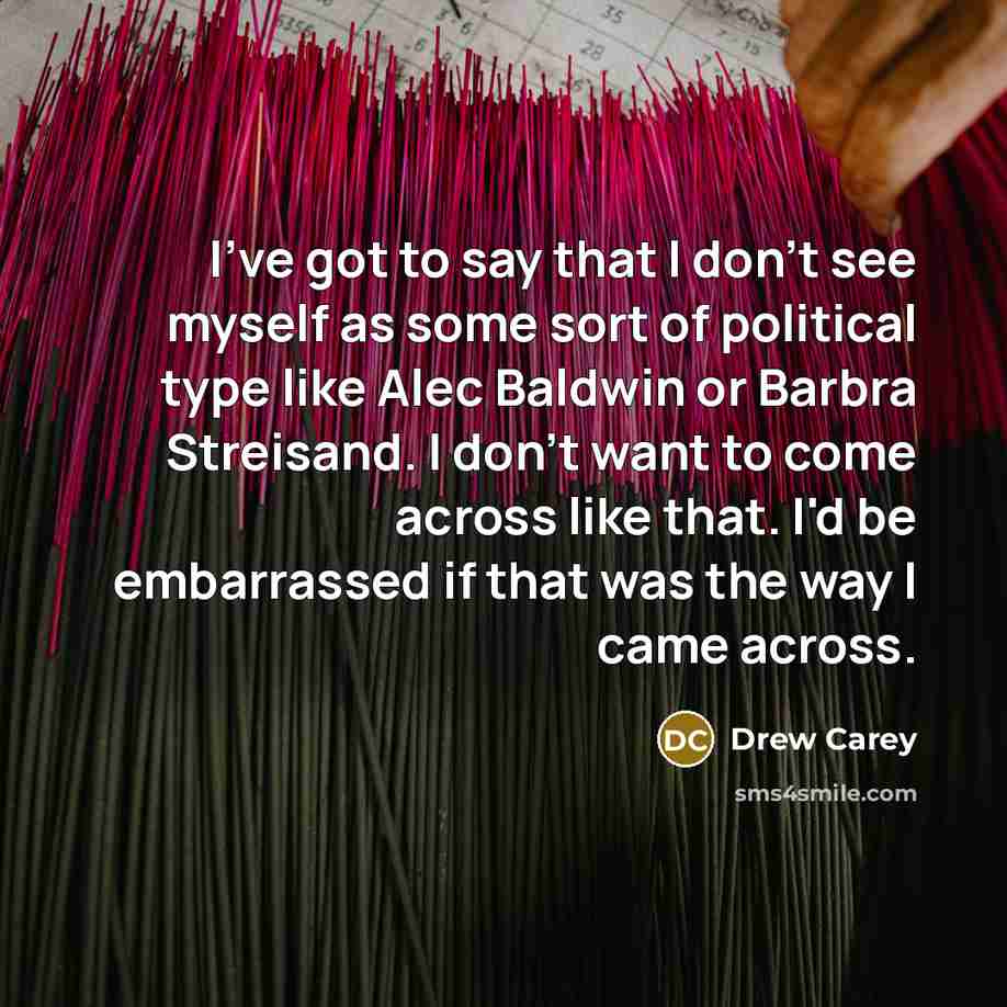“I've got to say that I don't see myself as…” quote by Drew Carey