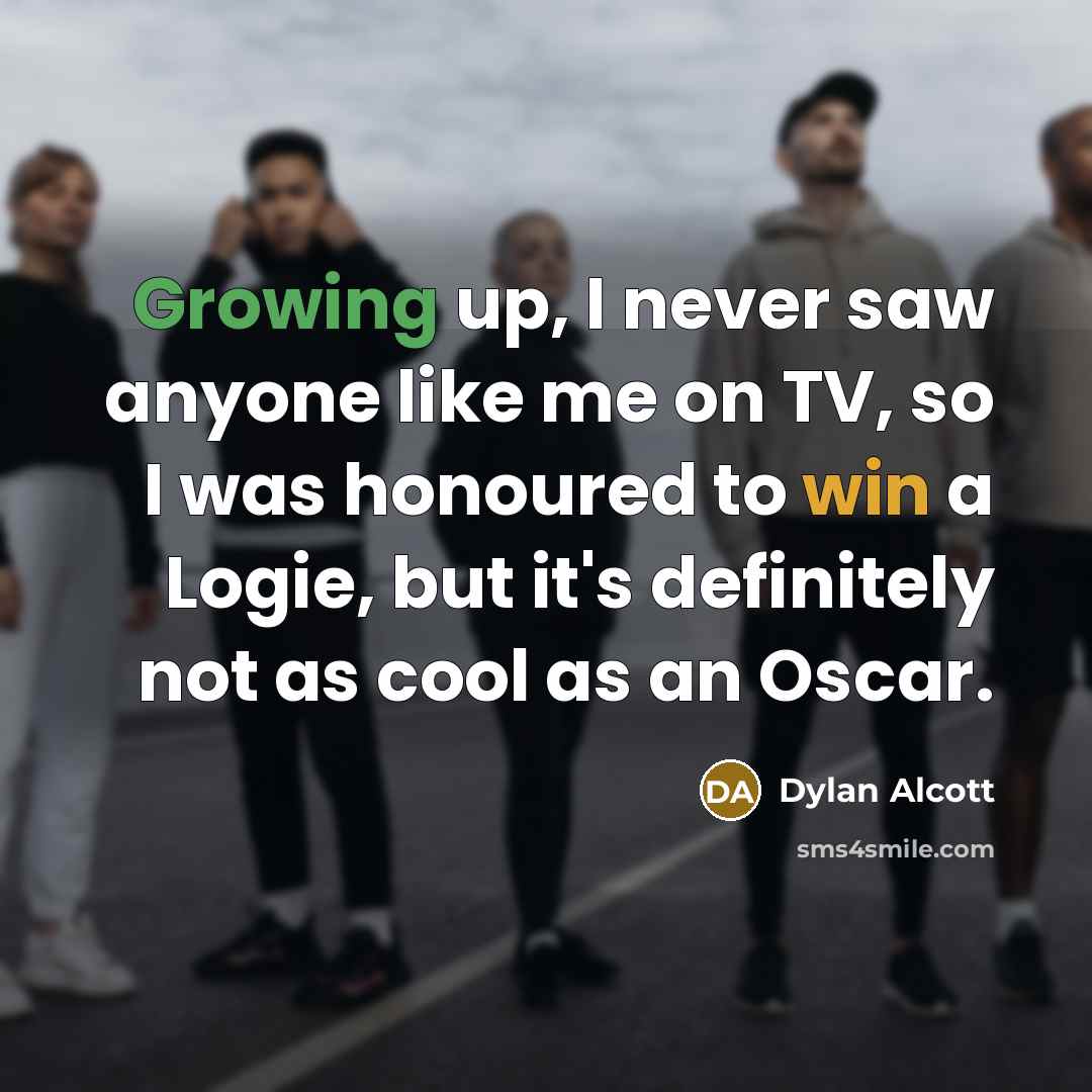 “Growing up, I never saw anyone like me on TV,…” quote by Dylan Alcott