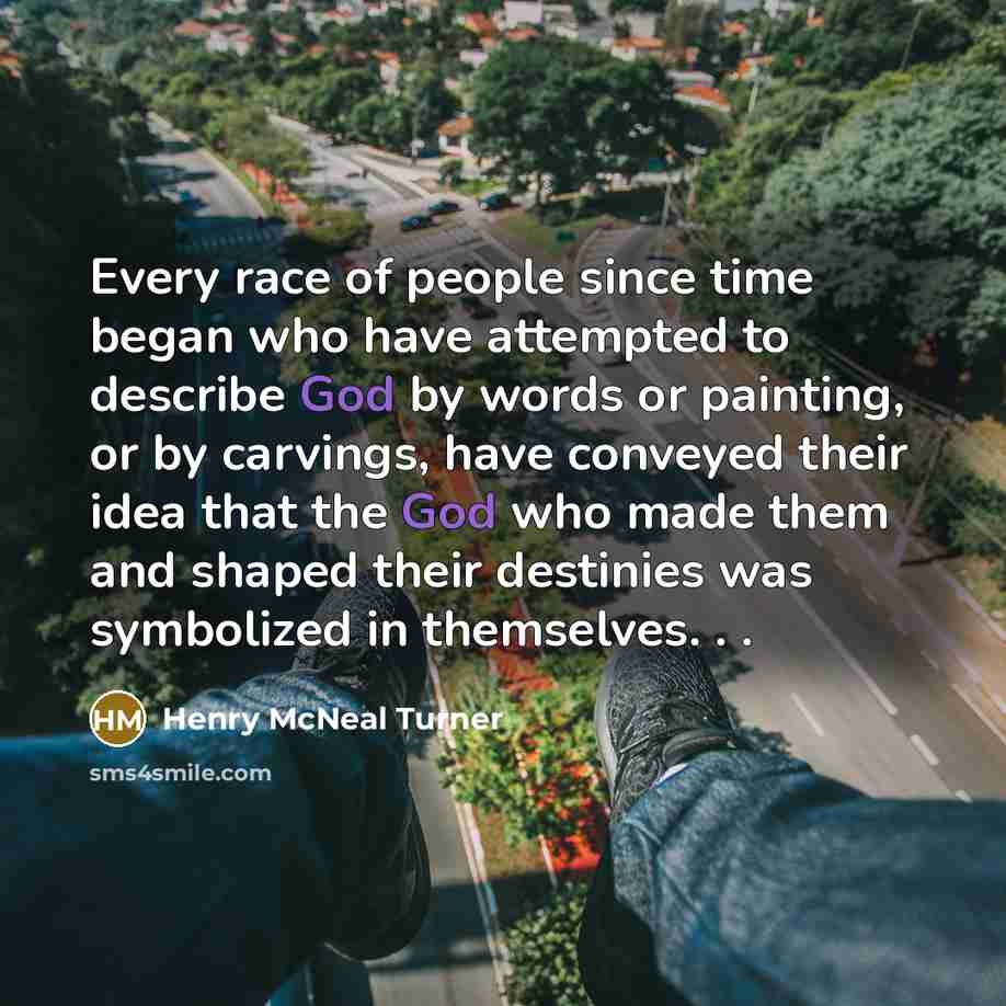 “Every race of people since time began who have attempted…” quote by Henry McNeal Turner