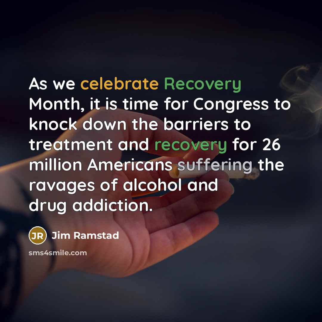 “As we celebrate Recovery Month, it is time for Congress…” quote by Jim Ramstad