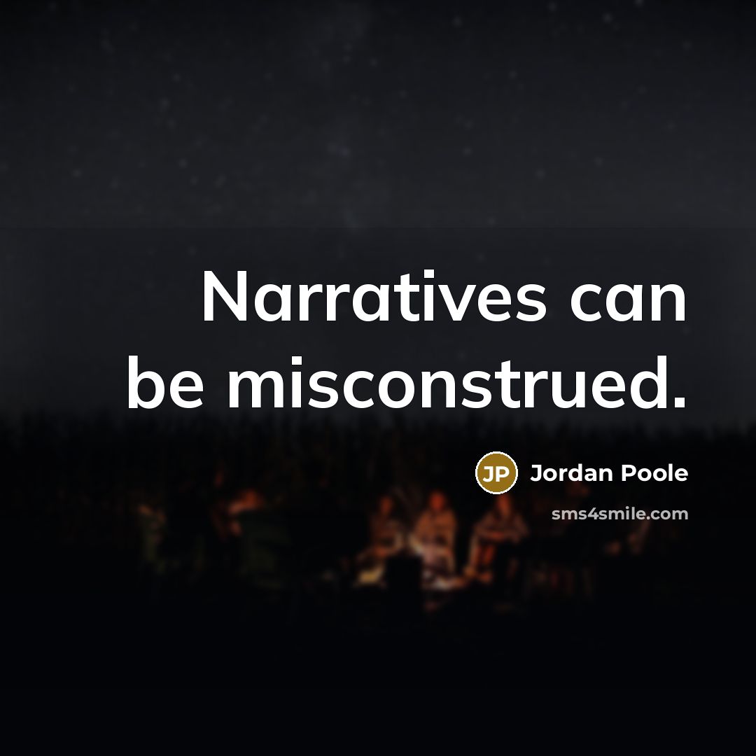 “Narratives can be misconstrued.” quote by Jordan Poole