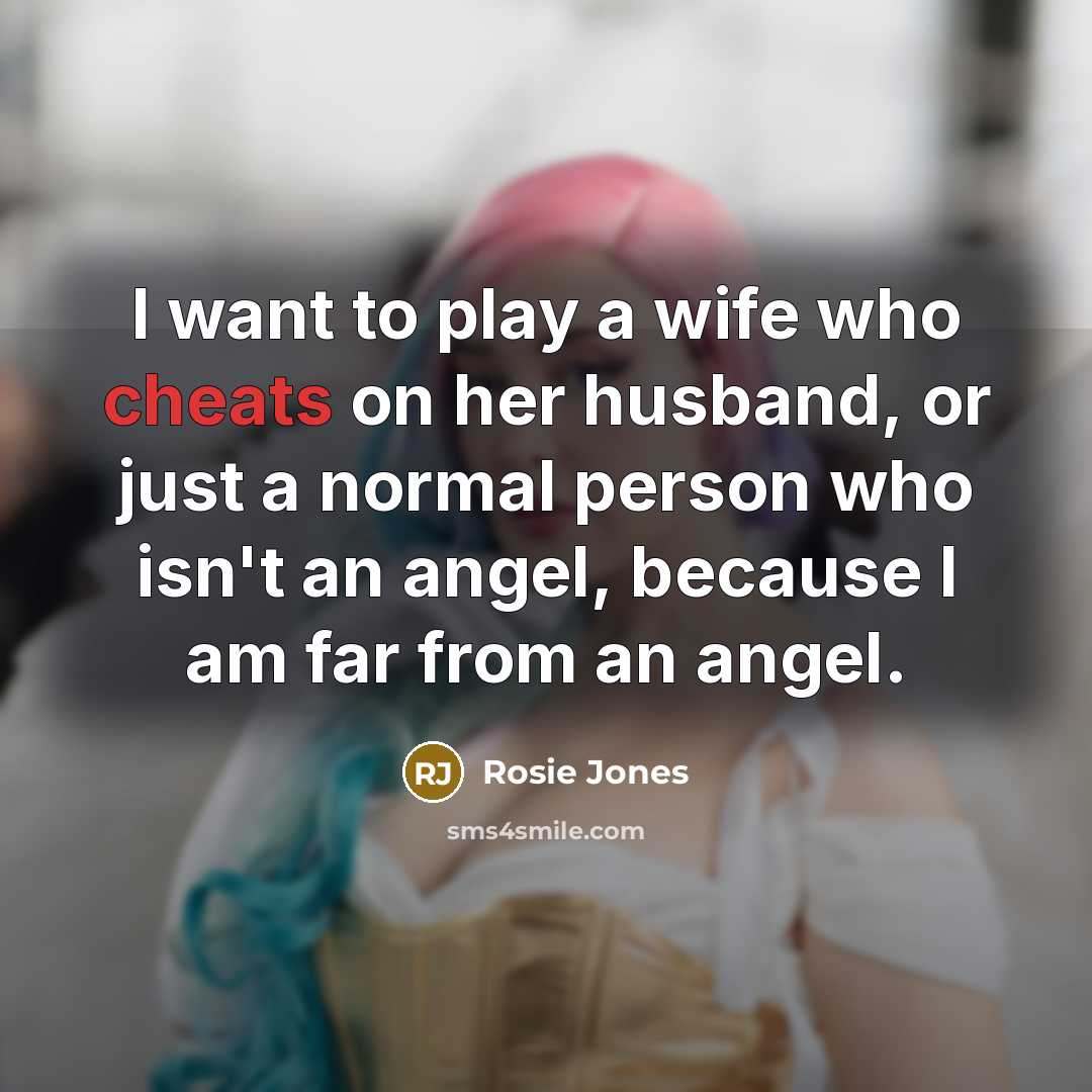 “I want to play a wife who cheats on her…” quote by Rosie Jones