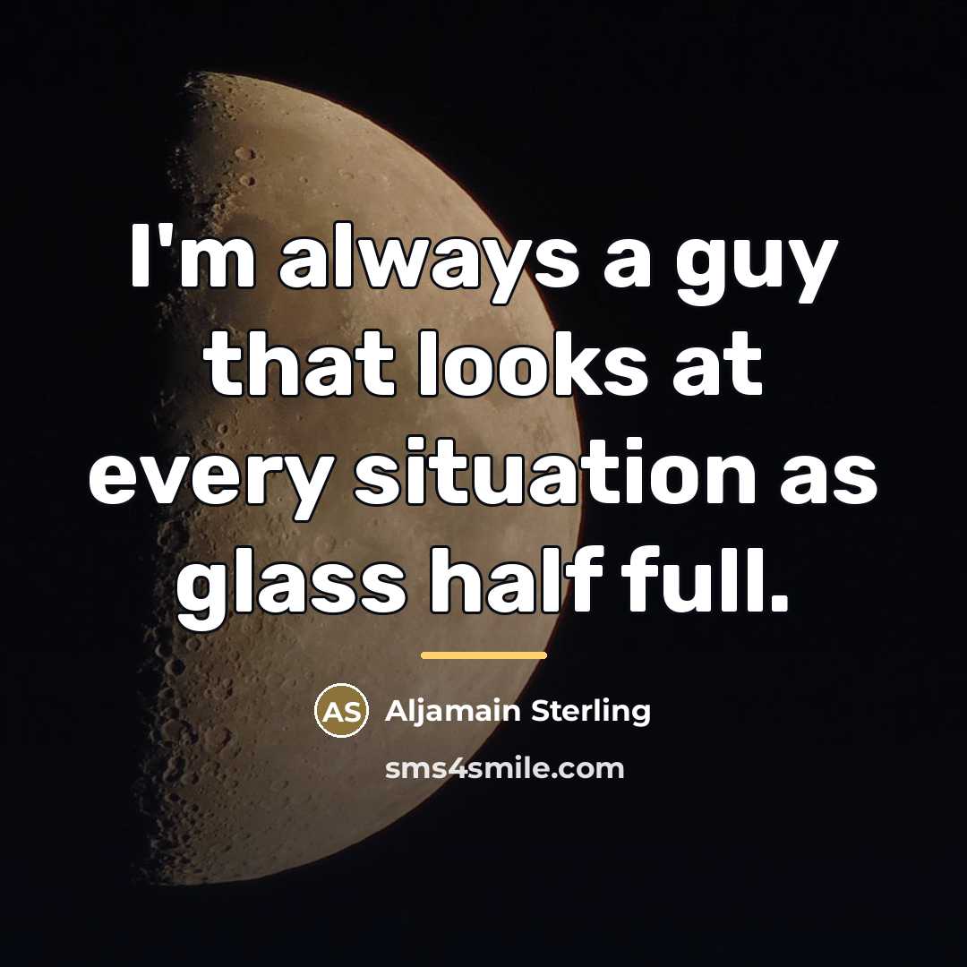 “I'm always a guy that looks at every situation as…” quote by Aljamain Sterling