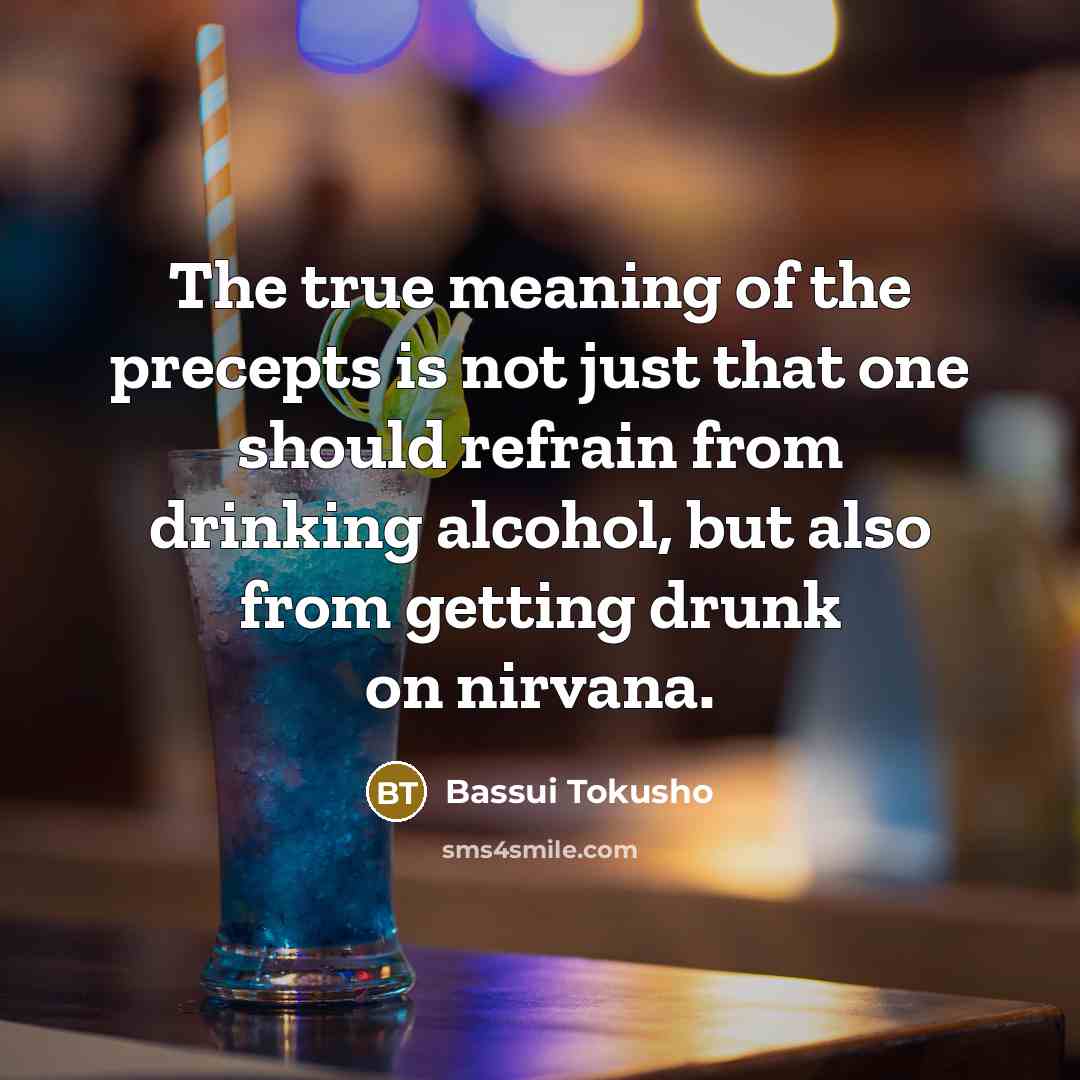 “The true meaning of the precepts is not just that…” quote by Bassui Tokusho