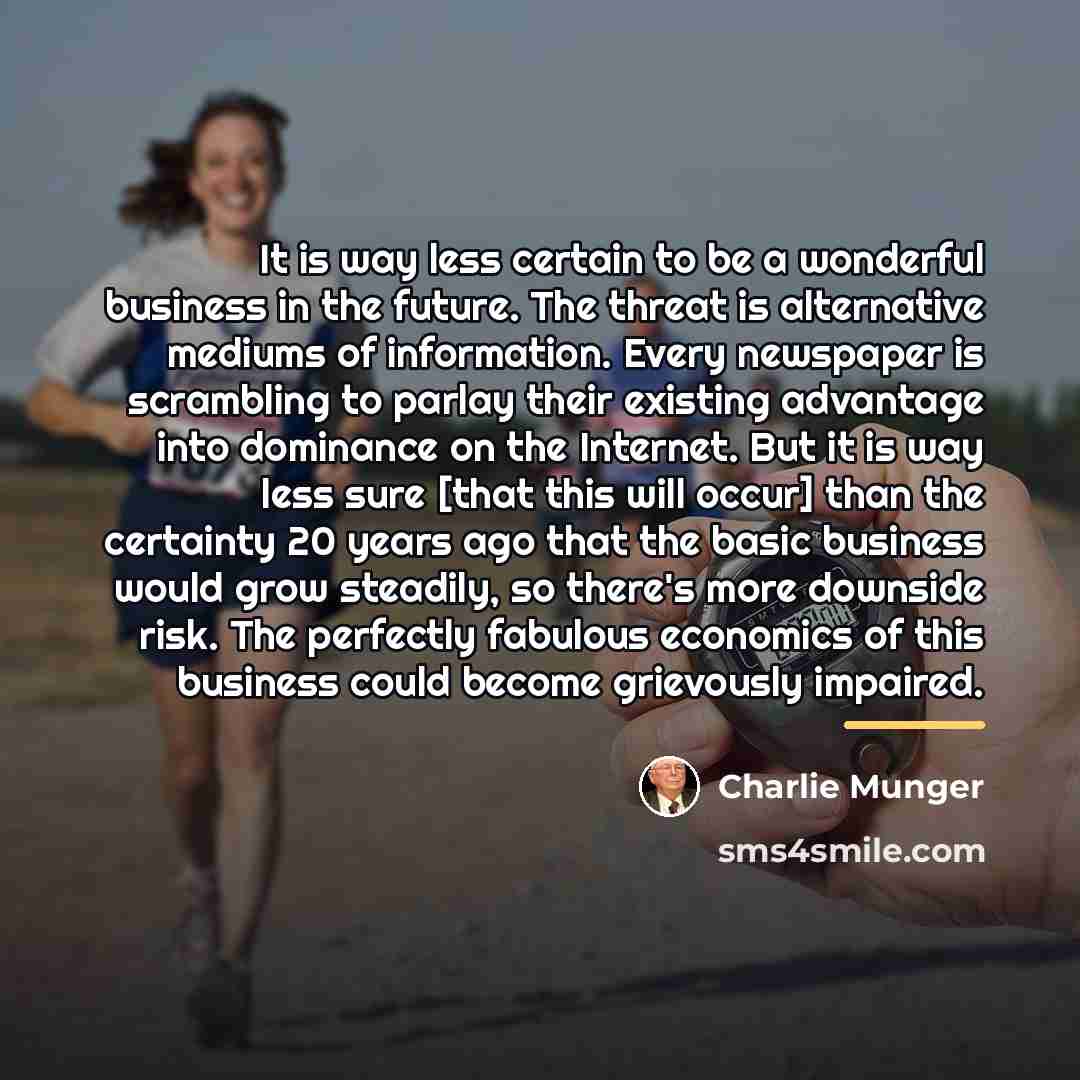“It is way less certain to be a wonderful business…” quote by Charlie Munger