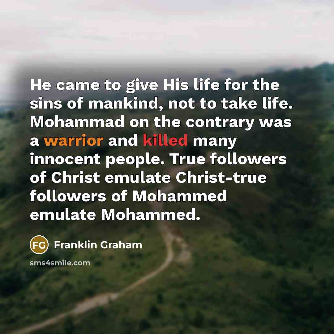 “He came to give His life for the sins of…” quote by Franklin Graham