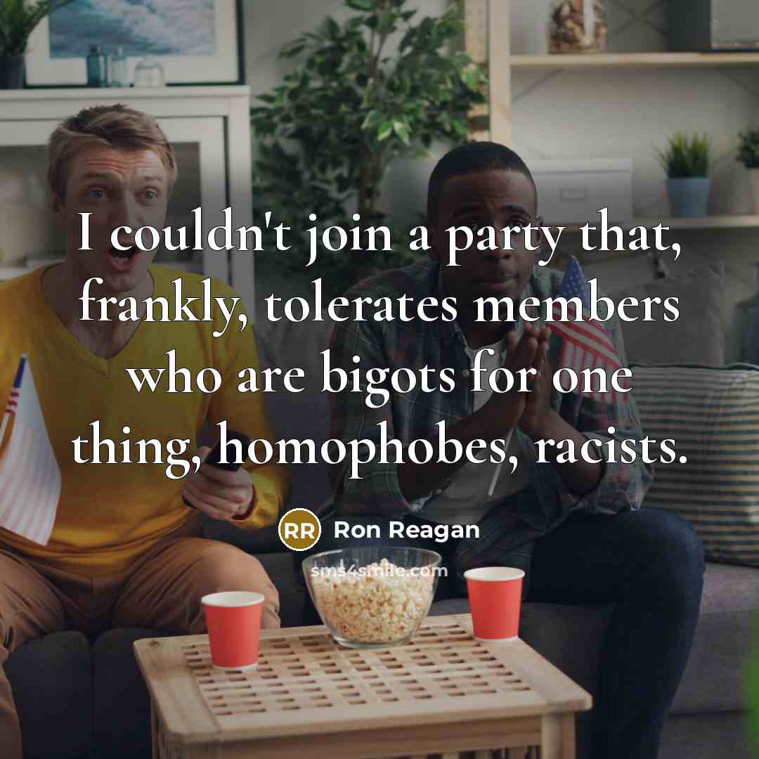 “I couldn't join a party that, frankly, tolerates members who…” quote by Ron Reagan