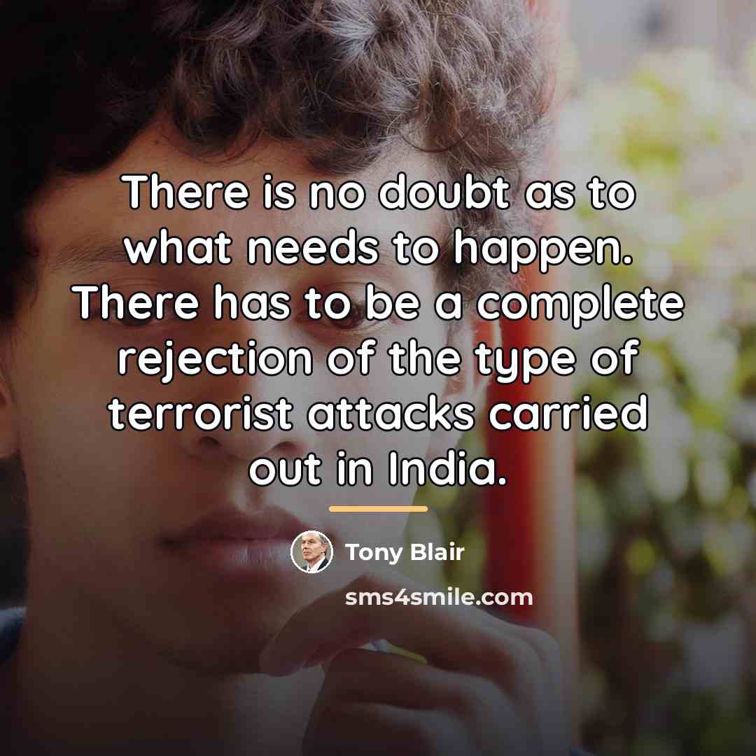 “There is no doubt as to what needs to happen.…” quote by Tony Blair