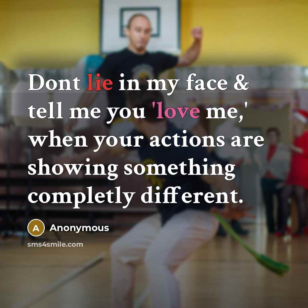 “Dont lie in my face & tell me you 'love…” quote by Anonymous