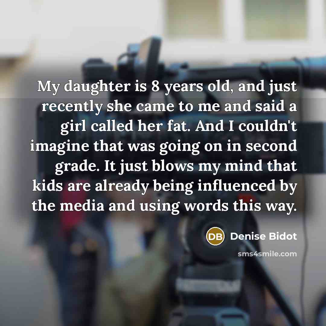 “My daughter is 8 years old, and just recently she…” quote by Denise Bidot