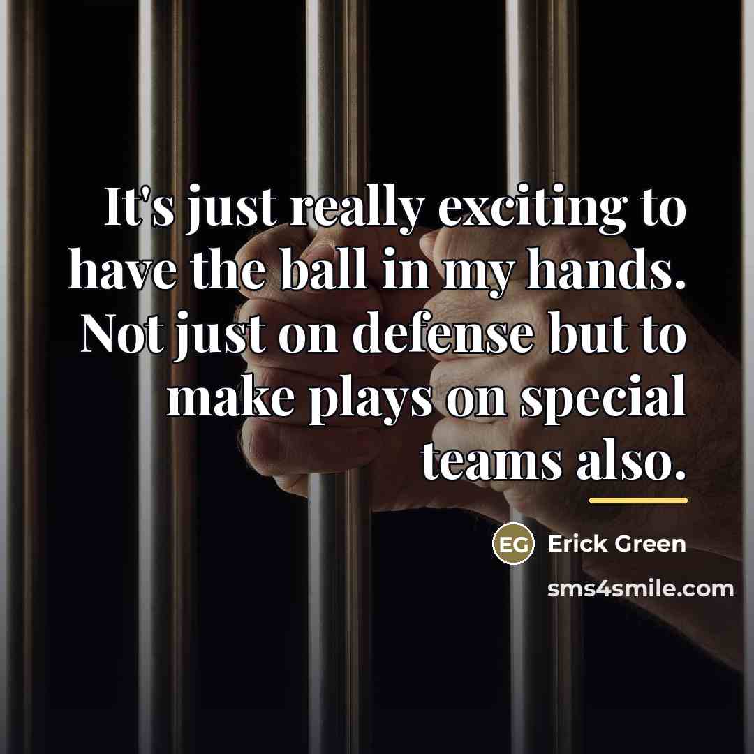 “It's just really exciting to have the ball in my…” quote by Erick Green